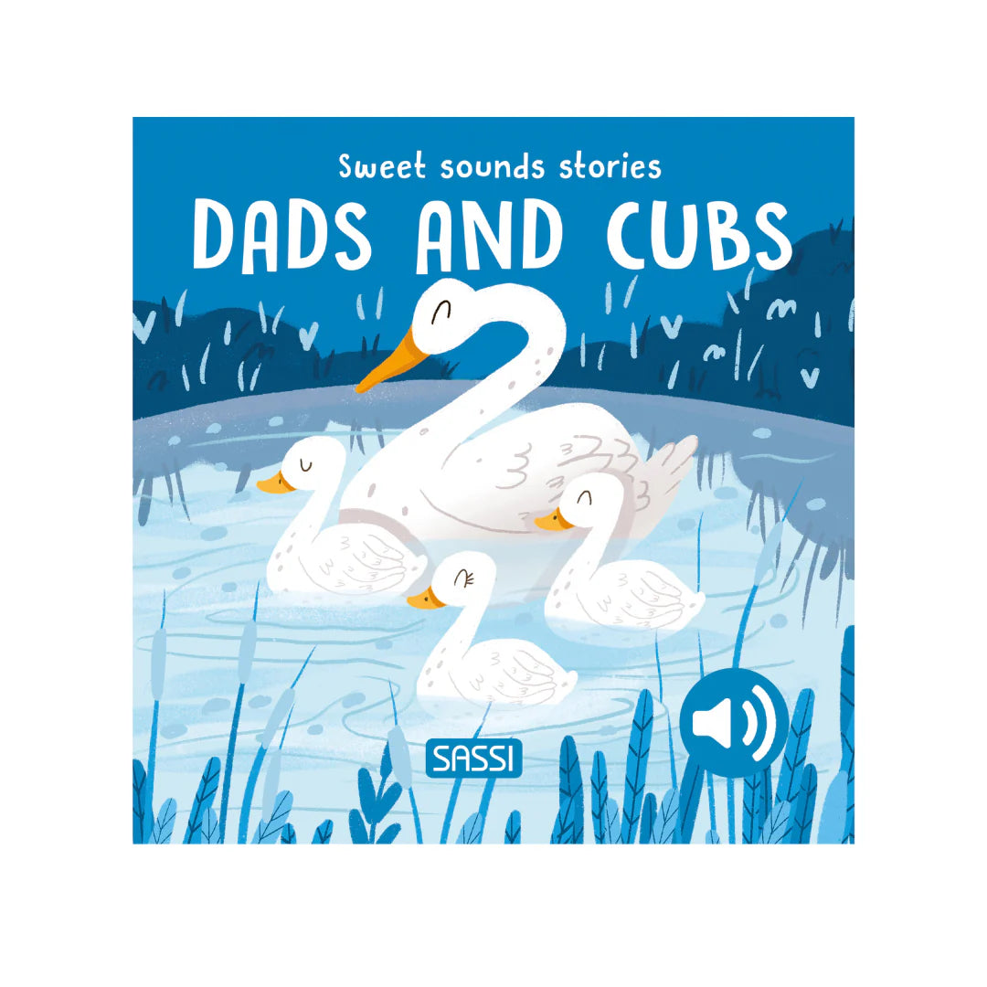 Sassi - Book Sweet Sounds Stories - Dads and Cubs